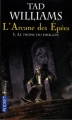 Couverture L'Arcane des Epées, tome 1 : Le Trône du Dragon Editions Pocket (Fantasy) 2007