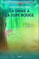 Couverture Voyage au pays du Montnoir, tome 3 : La Dame à la jupe rouge Editions Boréal 2008
