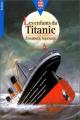 Couverture Les enfants du Titanic Editions Le Livre de Poche (Jeunesse - Senior) 1998