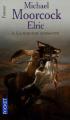 Couverture Elric, tome 5 : La Sorcière dormante Editions Pocket (Fantasy) 2006