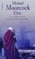 Couverture Elric, tome 3 : Le Navigateur sur les mers du destin Editions Pocket (Fantasy) 2006