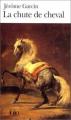 Couverture La chute de cheval Editions Folio  2000