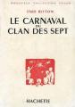 Couverture Le Carnaval du Clan des Sept Editions Hachette (Nouvelle collection ségur) 1960