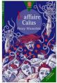 Couverture L'affaire Caïus Editions Le Livre de Poche (Jeunesse - Gai savoir) 2000