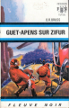 Couverture Jas-lr-Solil, tome 2 : Guet-apens sur Zifur Editions Fleuve (Noir - Anticipation) 1973