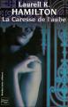 Couverture Merry Gentry, tome 2 : La Caresse de l'aube Editions Fleuve (Noir - Rendez-vous ailleurs) 2004