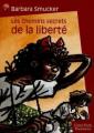 Couverture Les chemins secrets de la liberté Editions Flammarion 1999