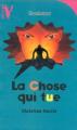 Couverture La Chose qui tue Editions Hachette (Vertige - Cauchemar) 2000