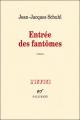 Couverture Entrée des fantômes Editions Gallimard  (L'infini) 2010