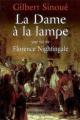 Couverture La dame à la lampe : Une vie de Florence Nightingale Editions Calmann-Lévy 2008