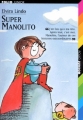 Couverture Super Manolito Editions Folio  (Junior) 1998