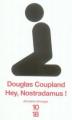 Couverture Hey Nostradamus ! Editions 10/18 (Domaine étranger) 2007