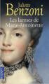 Couverture Les larmes de Marie-Antoinette Editions Pocket 2007