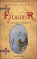 Couverture Excalibur ou L'Aurore du Royaume Editions Le Pré aux Clercs 2009