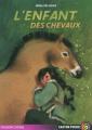Couverture L'enfant des chevaux Editions Flammarion (Castor poche - Passion cheval) 2010