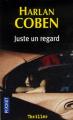 Couverture Juste un regard Editions Pocket (Thriller) 2006