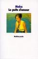 Couverture Ailleurs, tome 2 : Le puits d'amour Editions L'École des loisirs (Médium) 1993