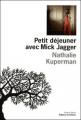 Couverture Déjeuner avec Mick Jagger Editions de l'Olivier (Figures libres) 2008