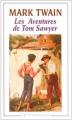 Couverture Les aventures de Tom Sawyer / Tom Sawyer Editions Flammarion (GF) 1997