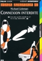 Couverture Internet Détectives, tome 08 : Connexion interdite Editions Folio  (Junior - Internet aventures) 1998