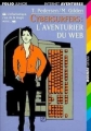 Couverture Cybersurfers, tome 1 : L'aventurier du Web Editions Folio  (Junior - Internet aventures) 1998