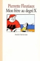 Couverture Mon frère au degré X Editions L'École des loisirs (Maximax) 1995