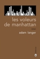 Couverture Les voleurs de Manhattan Editions Gallmeister 2012