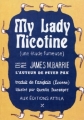 Couverture My Lady Nicotine : Une étude fumeuse Editions Attila 2011