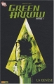 Couverture Green Arrow : Année 1, la gènese Editions Panini (DC Heroes) 2008