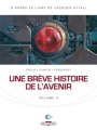 Couverture Une brève histoire de l'avenir (BD), tome 2 Editions Delcourt (Néopolis) 2010