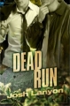 Couverture Dangerous Ground, book 4: Dead Run Editions Loose Id 2011
