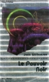 Couverture Le Pouvoir Noir Editions Albin Michel (Super-fiction) 1978