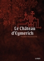 Couverture Nicolas Eymerich, tome 07 : Le château d'Eymerich Editions La Volte 2012