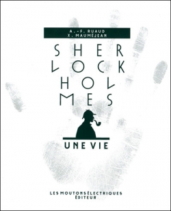 Couverture Sherlock Holmes, une vie
