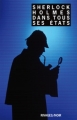 Couverture Sherlock Holmes dans tous ses états Editions Rivages (Noir) 2007