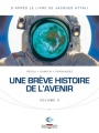 Couverture Une brève histoire de l'avenir (BD), tome 3 Editions Delcourt (Néopolis) 2012