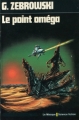 Couverture Le point Oméga Editions Librairie des  Champs-Elysées  (Le Masque Science-fiction) 1975