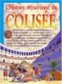 Couverture L'Histoire Mystérieuse du Colisée Editions Piccolia 1998