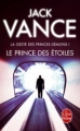 Couverture La Geste des Princes-démons, tome 1 : Le prince des étoiles Editions Le Livre de Poche 2012