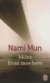 Couverture Miles from nowhere Editions J'ai Lu 2012