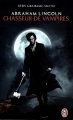Couverture Abraham Lincoln : Chasseur de vampires Editions J'ai Lu 2012