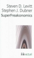 Couverture Superfreakonomics Editions Folio  (Actuel) 2011
