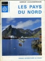 Couverture Les Pays du Nord Editions Presses universitaires de France (PUF) (Magellan : La géographie et ses problèmes) 1971