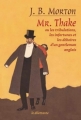 Couverture Mr. Thake ou Les tribulations, les infortunes et les déboires d'un gentleman anglais Editions Le Dilettante 2010