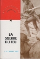 Couverture La guerre du feu Editions Nathan (Bibliothèque Rouge et or) 1995