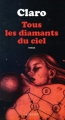 Couverture Tous les diamants du ciel Editions Actes Sud 2012