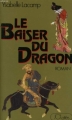 Couverture Le Baiser du Dragon Editions JC Lattès 1987