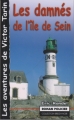 Couverture Les Damnés de l'île de Sein Editions Astoure (Breizh Noir) 2007