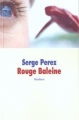 Couverture Rouge Baleine Editions L'École des loisirs (Médium) 2000
