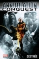 Couverture Annihilation Conquest, tome 1 : Destinée Editions Panini (Marvel Deluxe) 2012